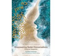 Empowering Seder Conversations Passover Haggadah