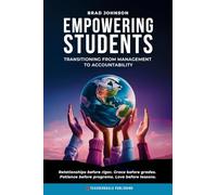 Empowering Students: Transitioning from Management to Accountability (LeadershipGoals Series)