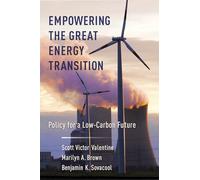 Empowering the Great Energy Transition: Policy for a Low-Carbon Future