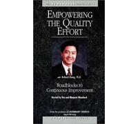 Empowering the Quality Effort [VHS]