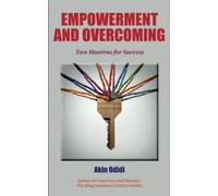EMPOWERMENT AND OVERCOMING - Two Mantras For Success