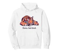 Empowerment Feminist Tiger Fierce but Tired Strong Women Pullover Hoodie