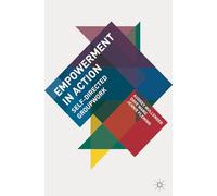 Empowerment in Action: Self-Directed Groupwork