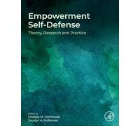 Empowerment Self-Defense: Theory, Research and Practice