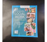 Empowerment Series: An Introduction to the Profession of Social Work: Becoming a Change Agent (Mindtap Course List)