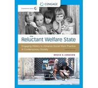 Empowerment Series: The Reluctant Welfare State: Engaging History to Advance Social Work Practice in Contemporary Society