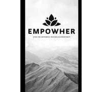 EmpowHer: Erfolgreich als Power-Mama: Mutter, Macherin, Millionärin: dein Erfolgsplan für die Zukunft.