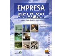 Empresa Siglo XXI: Student Book + CD