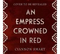 Empress Crowned in Red