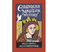Empress Matilda: My Story