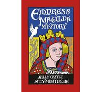 Empress Matilda: My Story