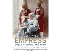 Empress - Queen Victoria and India