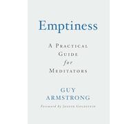 Emptiness: A Practical Introduction for Meditators