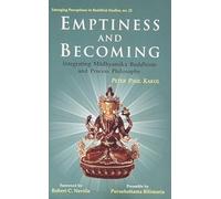 Emptiness and Becoming: Integrating Madhyamika Buddhism and Process Philosophy
