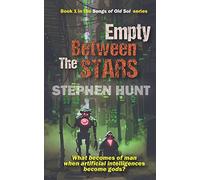 Empty Between the Stars: 1 (The Songs of Old Sol)