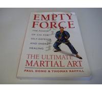 Empty Force: The Ultimate Martial Art