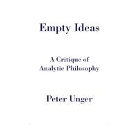 Empty Ideas: A Critique of Analytic Philosophy