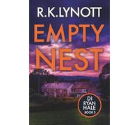 Empty Nest: An unputdownable and heart-pounding British crime thriller (DI Ryan Hale Crime Thrillers)