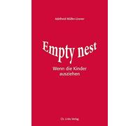 Empty Nest: Wenn die Kinder ausziehen, MA14ller-Lissner 9783962890865 New.
