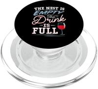 Empty Nest Wine Drink Full Funny Parent Humor PopSockets PopGrip for MagSafe
