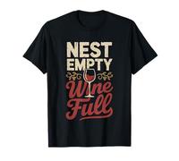 Empty Nester Mom Wine Lover Bird Nest Glass Graphic Freedom T-Shirt