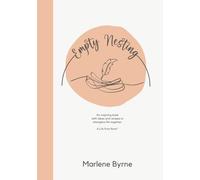 Empty Nesting: An inspiring book with ideas and recipes to reimagine life together. (Life Point Books)