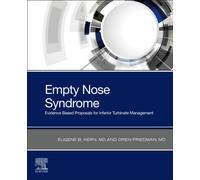 Empty Nose Syndrome : Evidence Based Proposals for Inferior Turbinate Management