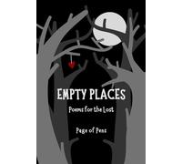 Empty Places: Poems for the Lost
