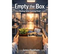 Empty the Box: Healing after getting laid off