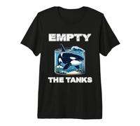 Empty The Tanks - Orca Rescue - Whale - Orca Premium T-Shirt