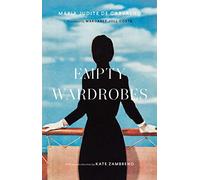 Empty Wardrobes: Selected Writings 1961-2020