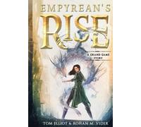 Empyrean's Rise: An Epic Fantasy Adventure (The Grand Game, Elana)
