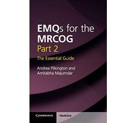 EMQs for the MRCOG Part 2: The Essential Guide