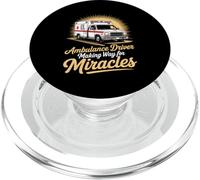 EMS Ambulance Driver Making Way For Miracles PopSockets PopGrip for MagSafe