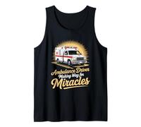 EMS Ambulance Driver Making Way for Miracles Tank Top