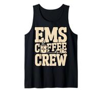 EMS Coffee Crew Paramedic EMT First Responder Tank Top