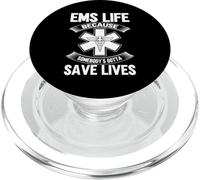 EMS Life because somebodys gotta save Lives Paramedic PopSockets PopGrip for MagSafe