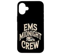 EMS Midnight Crew Night Shift Paramedic Squad Case for iPhone 16 Plus