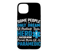 EMS Nurse Quote Ambulance Driver EMT Paramedic Health Care Case for iPhone 15 Plus