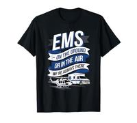 EMS On The Ground Or In The Air We’re Always T-Shirt