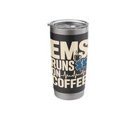 EMS Runs On Coffee Paramedic EMT Medic Stainless Steel Insulated Tumbler