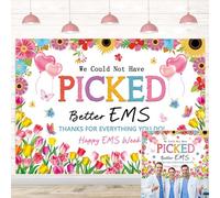 EMS W ackdrop 6x4FT, We Could Not Have Picked Better EMS Background for Photography, Colorful Floral EMS Appreciation Week Party Decorations Photo Studio Props (6X4FT)