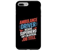EMT Ambulance Driver Because Superhero Isn’t A Job TItle Case for iPhone 7 Plus/8 Plus