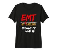 EMT By Calling Servant of God Medical Responder Premium T-Shirt