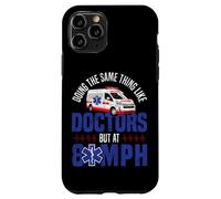 EMT EMS Paramedic AMR Sarcastic Doing The Same Thing Like Case for iPhone 11 Pro