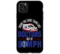 EMT EMS Paramedic AMR Sarcastic Doing The Same Thing Like Case for iPhone 11 Pro Max