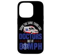 EMT EMS Paramedic AMR Sarcastic Doing The Same Thing Like Case for iPhone 14 Pro
