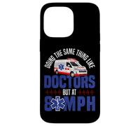 EMT EMS Paramedic AMR Sarcastic Doing The Same Thing Like Case for iPhone 14 Pro Max