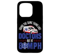 EMT EMS Paramedic AMR Sarcastic Doing The Same Thing Like Case for iPhone 15 Pro