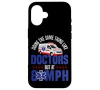 EMT EMS Paramedic AMR Sarcastic Doing The Same Thing Like Case for iPhone 16